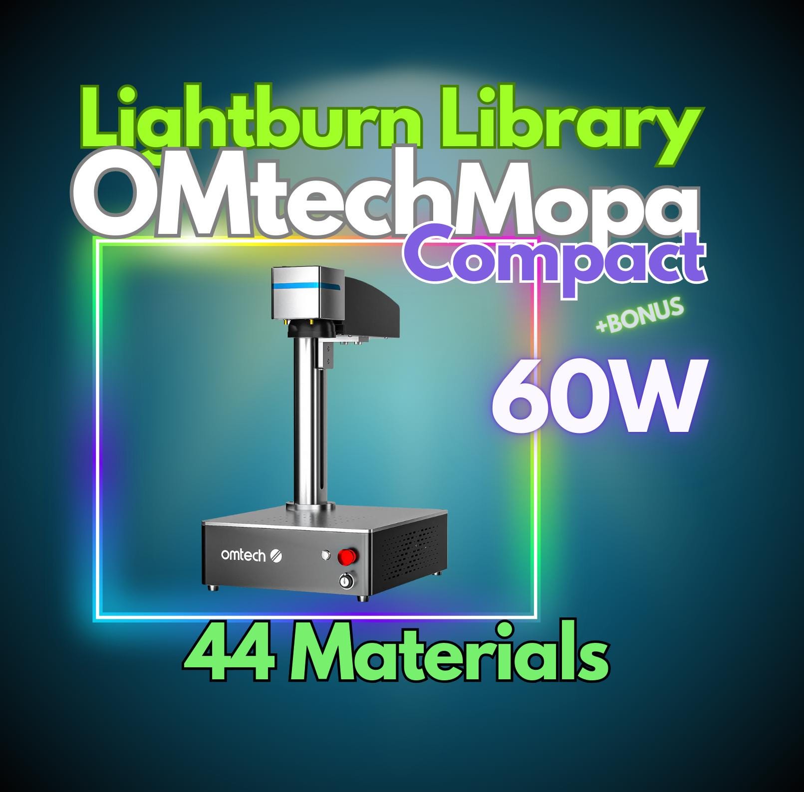 OMTech MOPA 60W LightBurn Material Library: 44 Optimized Settings (Digital Download)