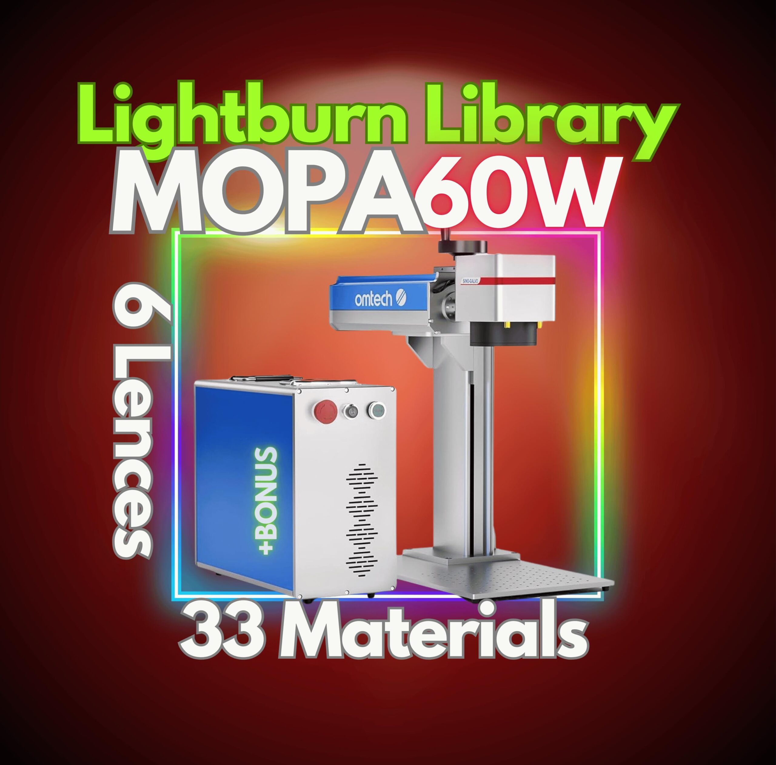 MOPA 60W Fiber Laser Lightburn Materials Library Settings33 Materials6 LensesBONUS Included!